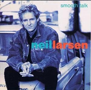 cd - Neil Larsen - Smooth Talk, Verzenden, Zo goed als nieuw
