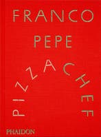 Franco Pepe | Nieuw, Ophalen of Verzenden, Nieuw, Franco Pepe; Elisia Menduni; Faith Willinger; Nancy Silverton