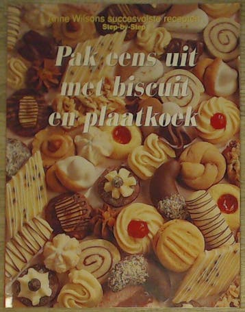 Pak eens uit met biscuit en plaatkoek - Anne Wilson, Verzenden, Gelezen, Anne Wilson