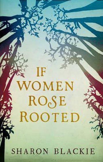 If Women Rose Rooted 9781910463253 Sharon Blackie, Verzenden, Gelezen, Sharon Blackie