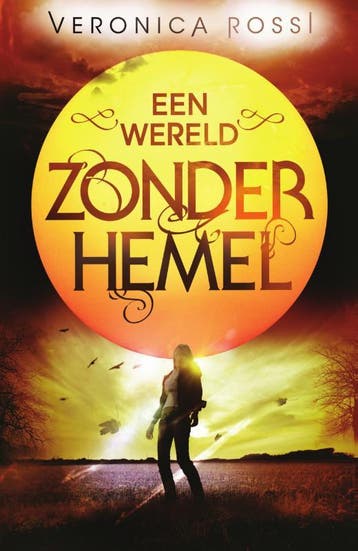 Een wereld zonder hemel / Wereld zonder hemel / 1, Verzenden, Gelezen, Veronica Rossi