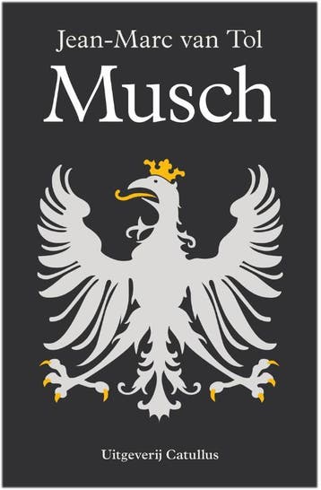 Musch / johan de Witt trilogie / 1 - Jean-Marc van Tol, Verzenden, Zo goed als nieuw, Jean-Marc van Tol