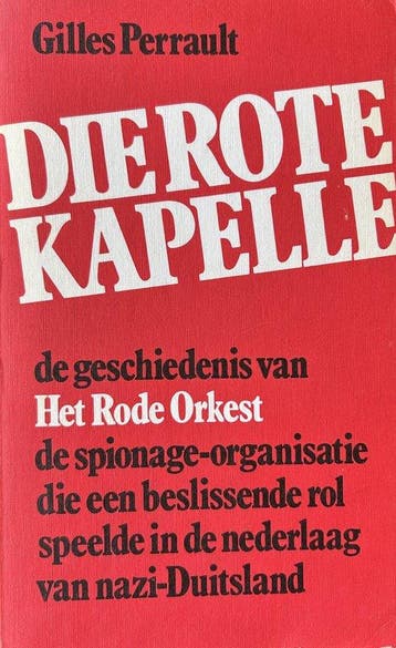 Die Rote kapelle - Gilles, Verzenden, Gelezen