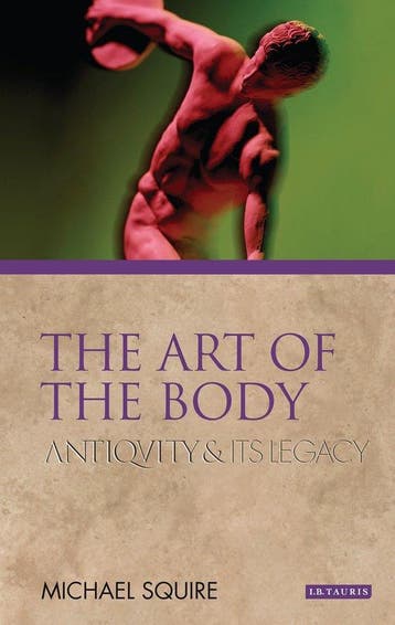 Art of the Body - Michael Squire 9781845119317, Verzenden, Gelezen, Michael Squire