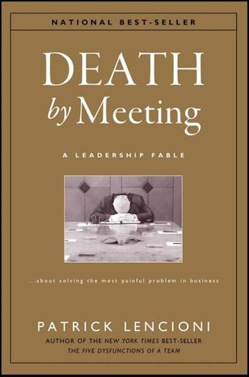 Death by Meeting | 9780787968052 | Patrick M. (The Table, Ophalen of Verzenden, Zo goed als nieuw, Patrick M. (The Table Group) Lencioni