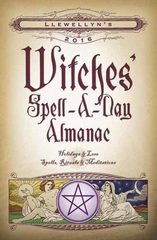Llewellyn's 2016 Witches' Spell-a-Day Almanac - Peg Aloi - 9, Boeken, Esoterie en Spiritualiteit, Verzenden