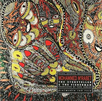 cd - Mohammed MRabet - The Storyteller And The Fisherman, Verzenden, Zo goed als nieuw