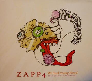 cd - Zapp4 - We Suck Young Blood - The Radiohead Songbook, Verzenden, Zo goed als nieuw