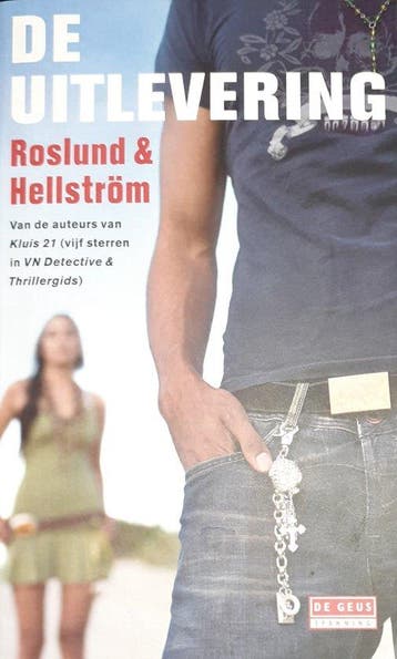 De uitlevering - Roslund, Verzenden, Gelezen