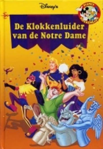 De Klokkenluider Van De Notre Dame. - Disney 9789054287520, Verzenden, Zo goed als nieuw, Disney