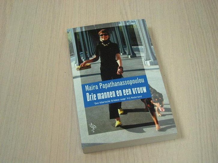 Papathanassopoulou, Maïra - Drie mannen en een vrouw, Boeken, Romans, Verzenden