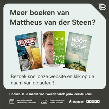 Durf te dromen - Mattheus van der Steen 9789079403011, Verzenden, Zo goed als nieuw, Mattheus van der Steen