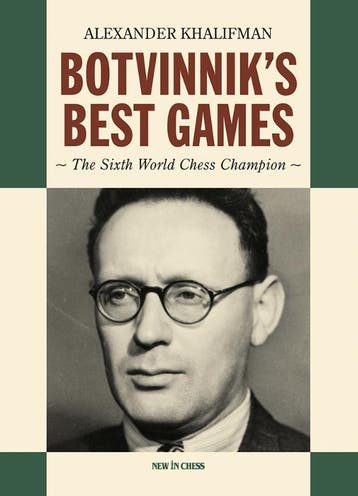 BotvinnikS Best Games | Alexander Khalifman | Nieuw, Ophalen of Verzenden, Nieuw, Alexander Khalifman
