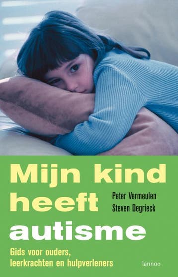 Mijn kind heeft autisme - Peter Vermeulen 9789020966329, Boeken, Verzenden, Gelezen, Peter Vermeulen