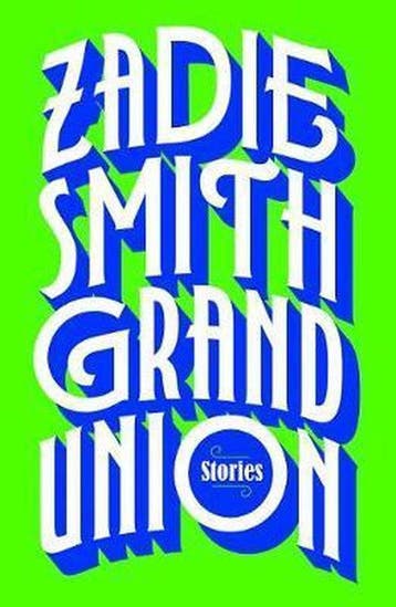 Grand Union - Zadie Smith 9780525558996, Boeken, Verzenden, Gelezen, Zadie Smith