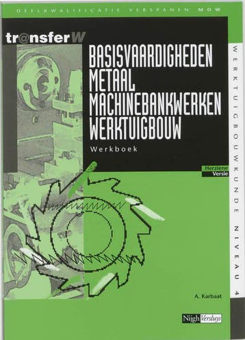 Basisvaardigheden metaal machinebankwerken wer 9789042514430, Boeken, Techniek, Verzenden, Zo goed als nieuw