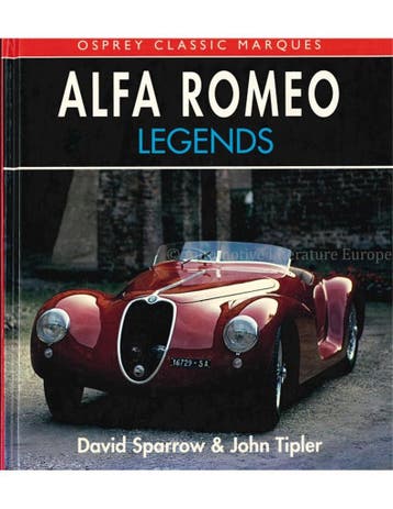ALFA ROMEO LEGENDS (OSPREY CLASSIC MARQUES), Nieuw, Alfa Romeo, Author