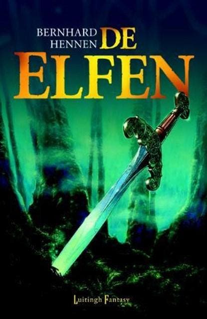 De Elfen | 9789024524334 | HENNEN, Bernhard, Boeken, Fantasy, Zo goed als nieuw, Ophalen of Verzenden