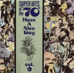 cd - Various - Super Hits Of The 70s - Have A Nice Day,..., Verzenden, Zo goed als nieuw