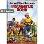 De voetbalclub van Brammetje Bond / Sterserie 9789020675771, Boeken, Verzenden, Gelezen, J. Louwman