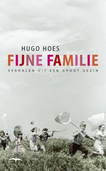 Fijne familie - Hugo Hoes 9789400402249, Verzenden, Gelezen, Hugo Hoes