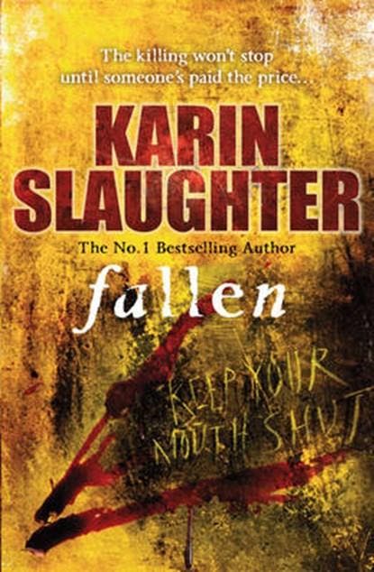 Fallen | 9781846057946 | SLAUGHTER,  Karin, Boeken, Thrillers, Zo goed als nieuw