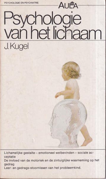 Psygologie van het lichaam 9789027452344 Kugel, Boeken, Psychologie, Verzenden, Gelezen, Kugel