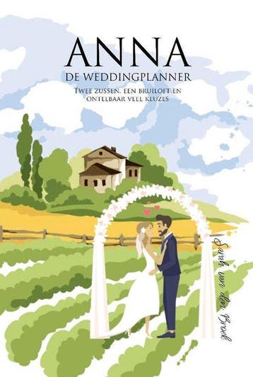 Anna -De weddingplanner - Sarah van den Broek - 978946403423, Verzenden, Nieuw