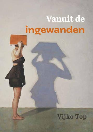 Vanuit De Ingewanden... | Vijko Top | Nieuw, Boeken, Ophalen of Verzenden, Nieuw, Vijko Top