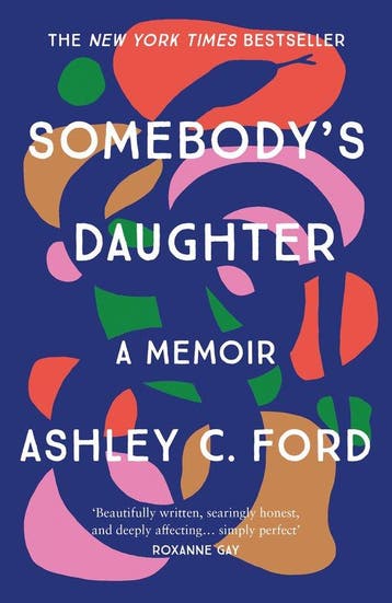 Somebodys Daughter - Ashley C Ford 9781786581273, Verzenden, Gelezen, Ashley C Ford