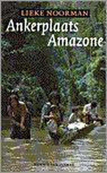 ANKERPLAATS AMAZONE - L. Noorman 9789038855028, Verzenden, Zo goed als nieuw, L. Noorman