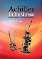 Achilles in business 9789493404090 Kristian de Lange, Verzenden, Zo goed als nieuw, Kristian de Lange