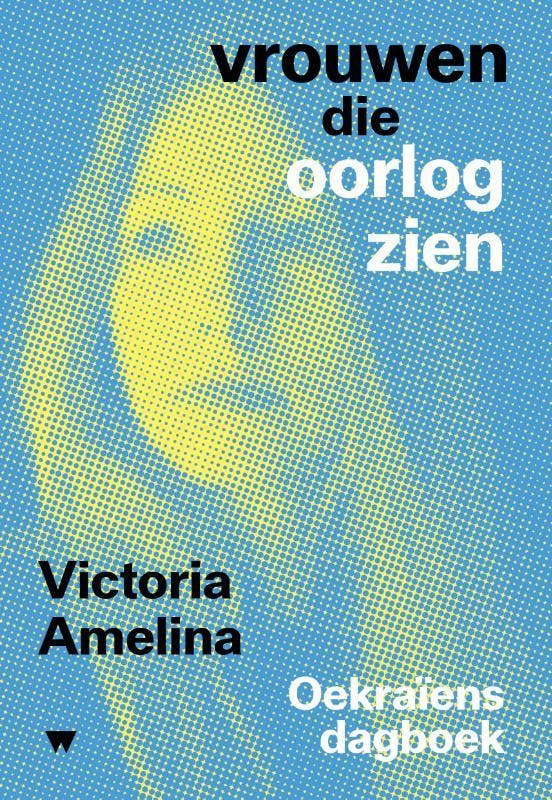 Vrouwen Die Oorlog Zien | Victoria Amelina, Boeken, Overige Boeken, Nieuw, Ophalen of Verzenden