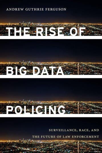 The Rise of Big Data Policing 9781479892822, Boeken, Verzenden, Gelezen, Andrew Guthrie Ferguson