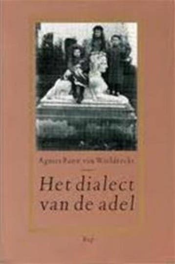Het dialect van de adel - A. Pauw van Wieldrecht, Verzenden, Gelezen, A. Pauw van Wieldrecht