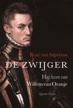De zwijger - Rene van Stipriaan -  9789021402758, Boeken, Nieuw, Ophalen of Verzenden, Rene van Stipriaan, Nederland