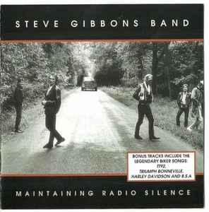 cd digi - Steve Gibbons Band - Maintaining Radio Silence..., Cd's en Dvd's, Verzenden, Zo goed als nieuw