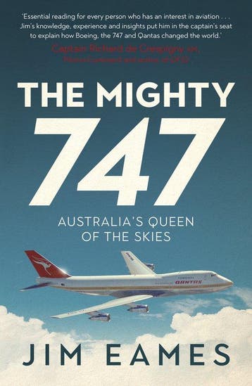 The Mighty 747 - Jim Eames 9781760877118, Verzenden, Zo goed als nieuw, Jim Eames