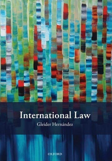 9780198748830 International Law | Tweedehands, Boeken, Verzenden, Zo goed als nieuw, Gleider Hernandez