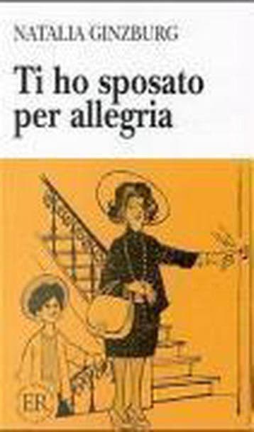Ti ho sposato per allegria - Ginzburg, Verzenden, Gelezen