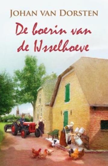 De boerin van de IJsselhoeve - Johan Van Dorsten, Verzenden, Gelezen, Johan Van Dorsten