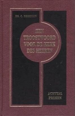 Hegeman, Ds. C.-Een troostwoord voor de kerk des Heeren, Verzenden, Gelezen
