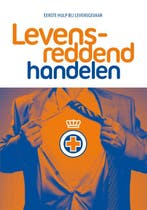 Levensreddend Handelen 9789077259177 Het Oranje Kruis, Boeken, Verzenden, Zo goed als nieuw, Het Oranje Kruis
