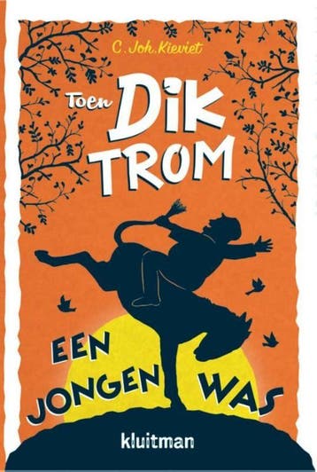 Toen Dik Trom een jongen was / Dik Trom / 2 - C.Joh. Kieviet, Verzenden, Zo goed als nieuw, C.Joh. Kieviet