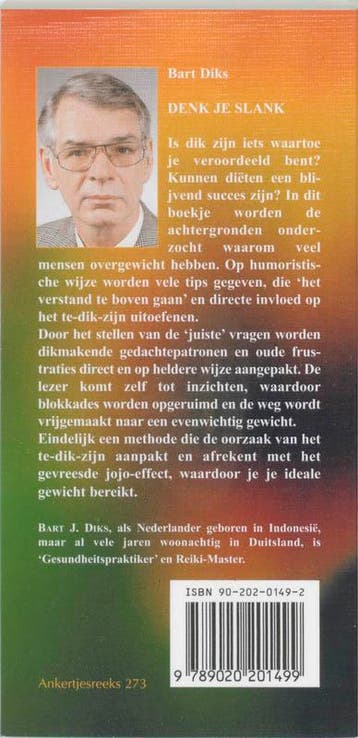 Denk je slank / Ankertjes / 273 9789020201499 B.J. Diks, Verzenden, Zo goed als nieuw, B.J. Diks