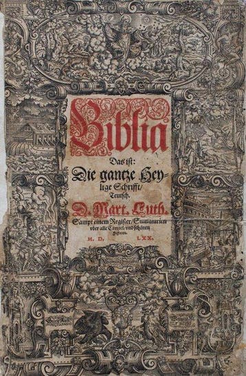 Martin Luther - Biblia Das ist: Die gantze Heylige Schrifft