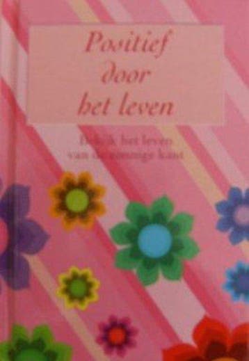 Positief door het leven, Verzenden, Gelezen