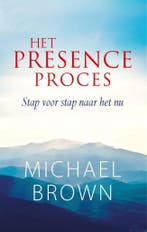 Het presence proces 9789401303866 Michael Brown, Verzenden, Gelezen, Michael Brown