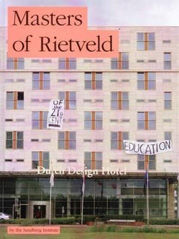 Masters of Rietveld 9789081165525, Boeken, Verzenden, Gelezen