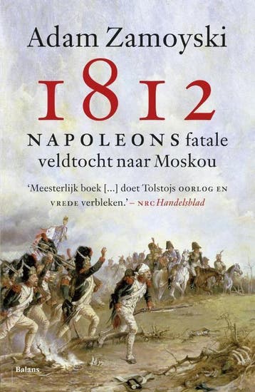 1812 - Adam Zamoyski 9789460034091, Boeken, Verzenden, Gelezen, Adam Zamoyski
